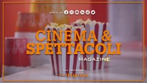 Cinema & Spettacoli Magazine - 27/9/2023