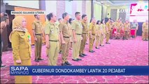 Gubernur Sulut Melantik 20 Pejabat Di Lingkup Pemprov Sulut