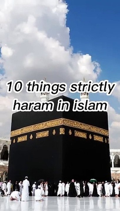 10 things that are haram in Islam ❌❌ _viral _islam _allah(360P)