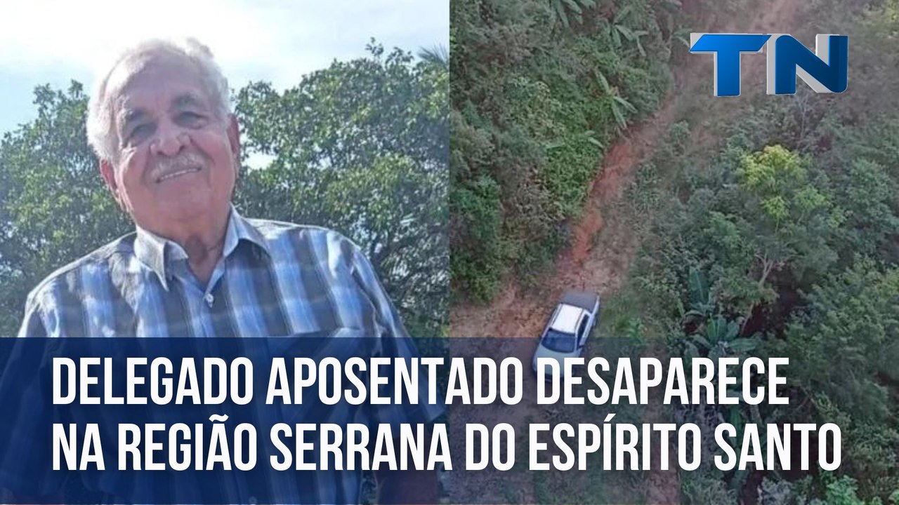 Delegado aposentado desaparece na região Serrana do ES