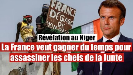 Niger : "La France veut gagner du temps pour éliminer les Putschistes"