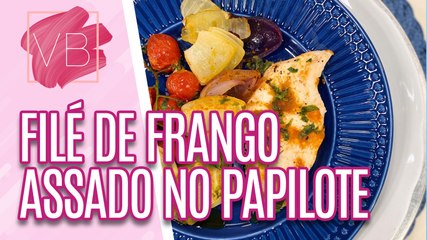 Delicioso filé de frango assado no papilote e chuchu à vinagrete - Você Bonita (27/09/2023)