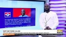 NPP Beyond Alan: Should regime party concede internal discontent and initiate reforms? - The Big Agenda on Adom TV (24-8-23)