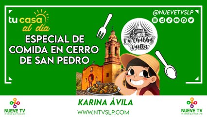 Especial de comida en Cerro de San Pedro