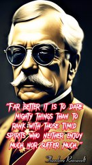 "Theodore Roosevelt"