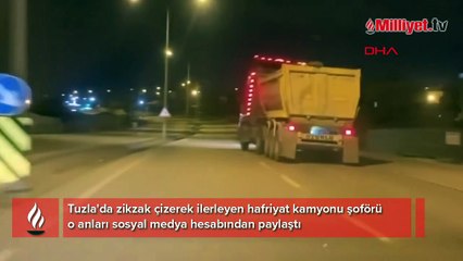 Tuzla'da hafriyat kamyonu zikzak çizerek gittiği anları sosyal medyada paylaştı