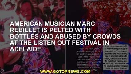American musician Marc Rabillet was abused by crowds at the Listen Festival in PELED and Adelaide
