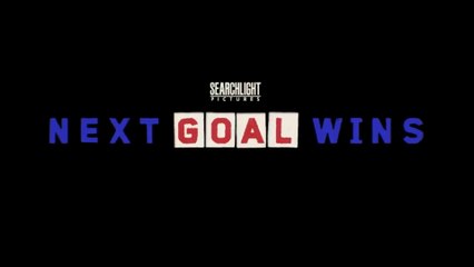 NEXT GOAL WINS (2023) Trailer VO - HD