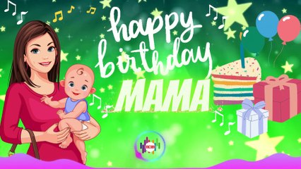 Happy Birthday Mama with Vocal, Birthday Song for Mama, Birthday Song for Mother