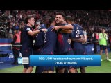 PSG ‍: L’OM fessé sans Neymar ni Mbappé, c'était un exploit