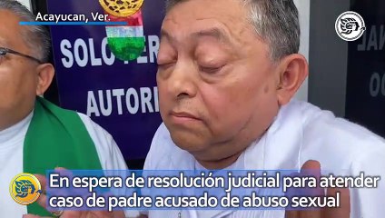 En espera de resolución judicial para atender caso de padre acusado de abuso sexual dice obispo