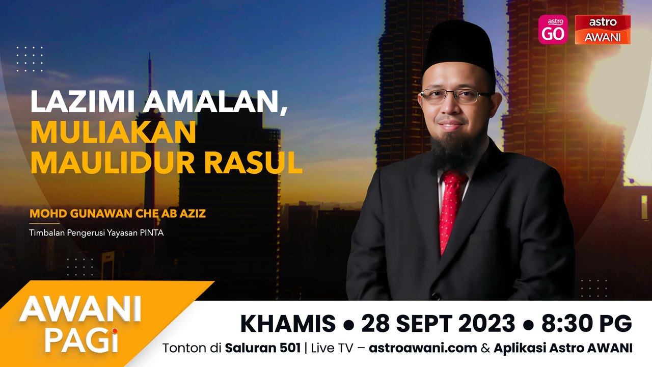 AWANI Pagi: Dalami, Fahami Pengisian Maulidur Rasul