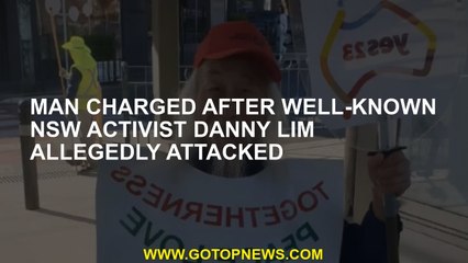 Man charged after well-known NSW activist Danny Lim allegedly attacked