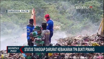 Kebakaran TPA Bukti Pinang di Samarinda Berstatus Tanggap Darurat, Tim Pemadaman Disiagakan 24 Jam