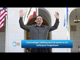Unschuldiger Häftling nach 28 Jahren in US-Gefängnis freigelassen