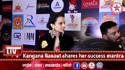 Kangana Ranaut shares her success mantra