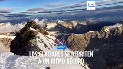 Suiza pierde el 10% de sus glaciares en dos años extremos