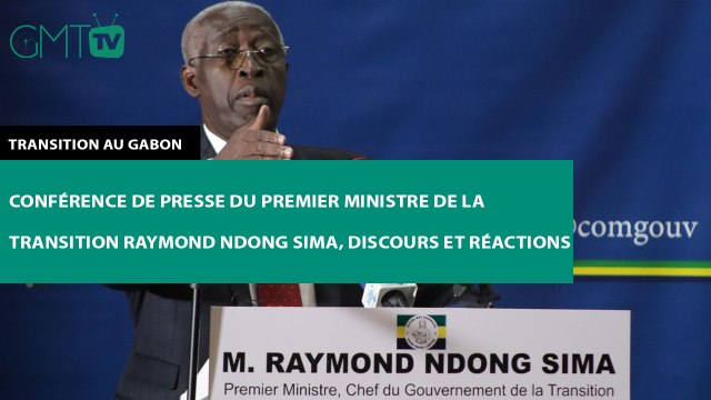 [#Reportage] Conférence de presse du Premier ministre de la Transition Raymond Ndong Sima, discours et réactions