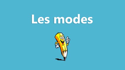 Les modes - La conjugaison