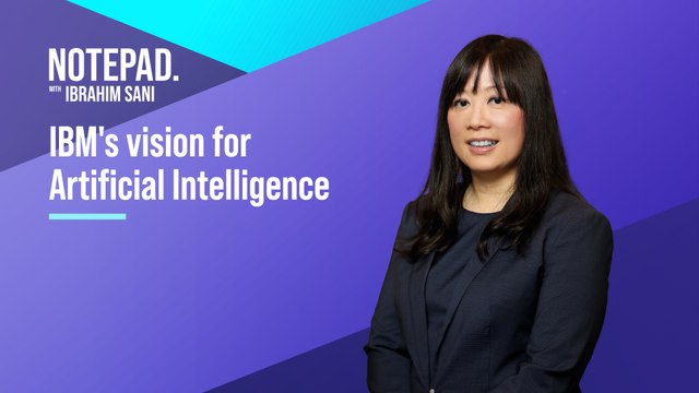 Ibrahim Sani’s Notepad: IBM’s vision for Artificial Intelligence
