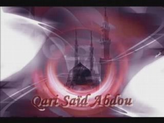 Qari Said Abdou Recitation Sourates Araf et Mouminoune