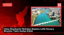 Hatay Büyükşehir Belediye Başkanı Lütfü Savaş'a Minyatür Tablo Hediye Edildi