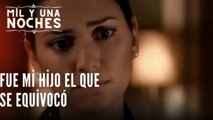 Fue mi hijo el que se equivocó | Las Mil y Una Noches - Episodio 31