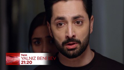 Yalnız Beni Sev 15. Bölüm Fragmanı - 29 Eylül Cuma