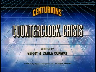 CENTURIONS - Ep. 27 - Counterclock Crisis (480p - DVDRip)
