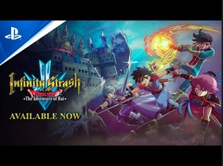 Infinity Strash | Dragon Quest: The Adventure of Dai | Launch Trailer - PS5 & PS4 Games
