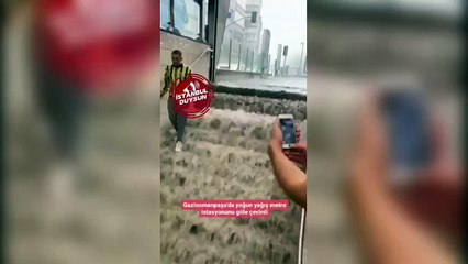 De fortes pluies à Istanbul Gaziosmanpaşa ont transformé la station de métro en lac