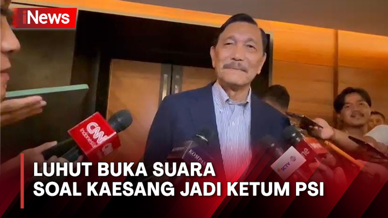 Menko Luhut Buka Suara soal Terpilihnya Kaesang Pangarep sebagai Ketua Umum PSI