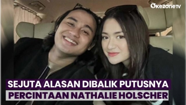 Dibalik Kandasnya Hubungan Percintaan Nathalie Holscher dengan Yogi Ilham Kandas