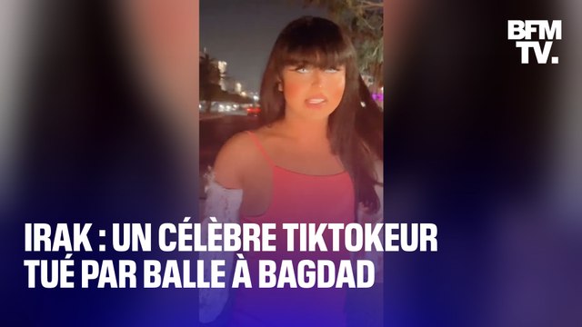 Irak: ce célèbre tiktokeur irakien a été tué par balle à Bagdad