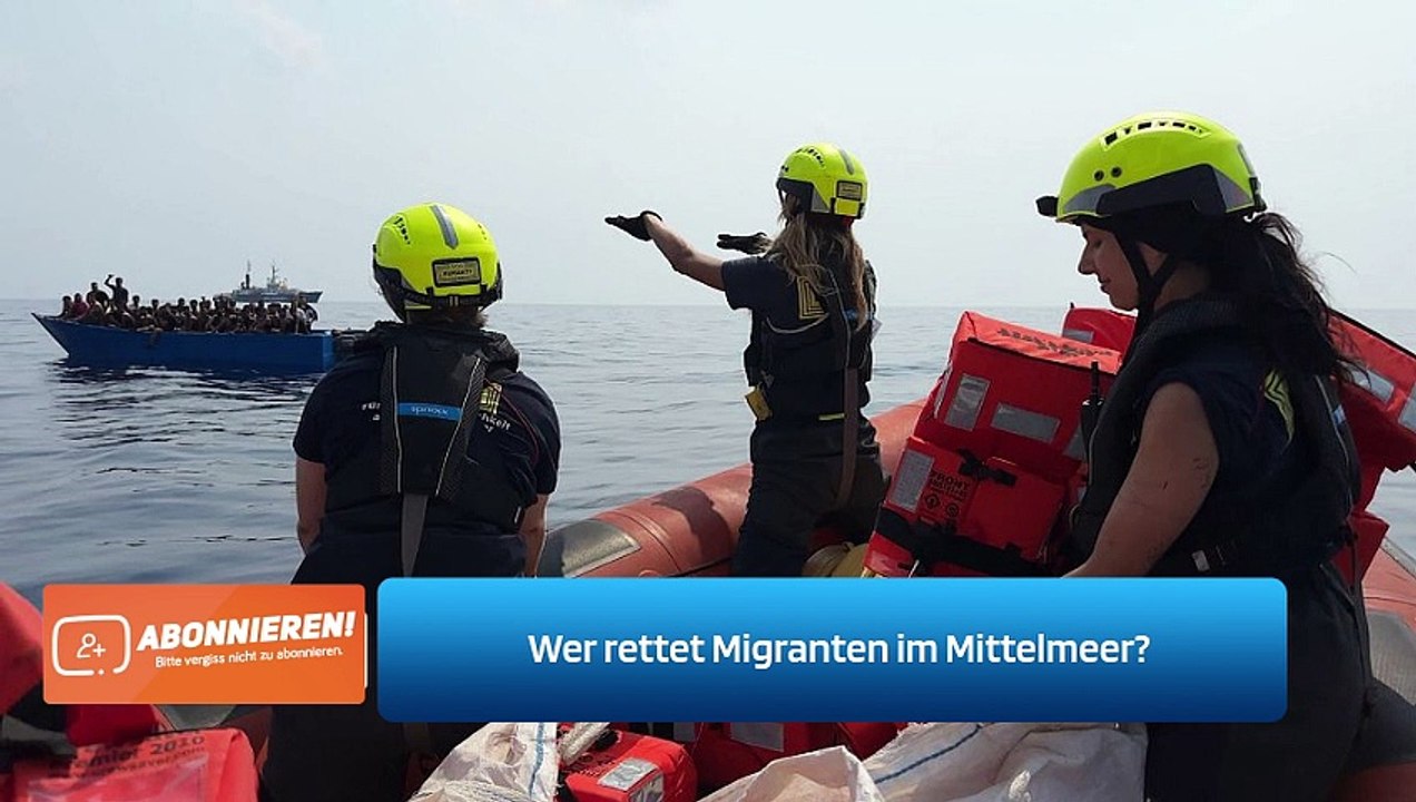 Wer rettet Migranten im Mittelmeer?