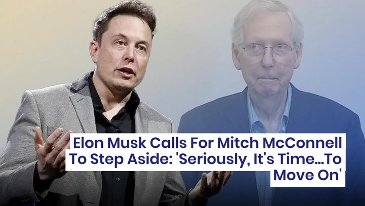 Elon Musk Calls For Mitch McConnell To Step Aside: 'Seriously, It's Time...To Move On'