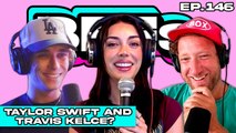 DAVE REACTS TO TAYLOR SWIFT AND TRAVIS KELCE DATING — BFFs EP. 146