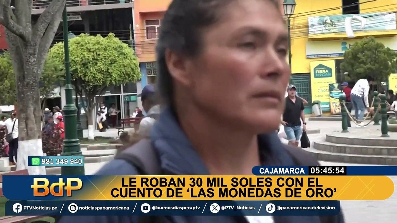 Chota: Mujer es estafada con 30 mil soles con el cuento de las monedas de oro