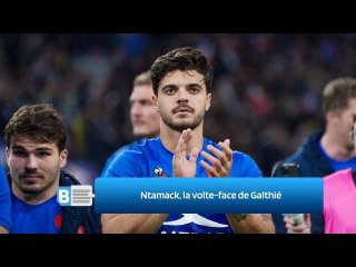 Ntamack, la volte-face de Galthié