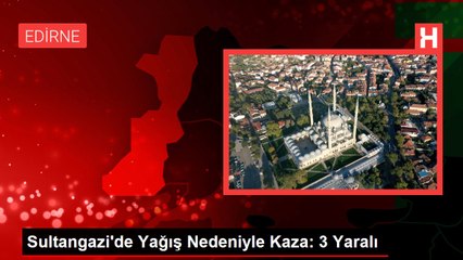 Sultangazi'de Yağış Nedeniyle Kaza: 3 Yaralı