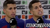 Fans fear Joao Cancelo has been ‘possessed’ after ‘terrifying’ interview of Barcelona star emerges