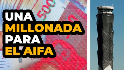 AIFA recibirá el MISMO PRESUPUESTO que el AICM en 2024