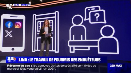 LES ÉCLAIREURS - Disparition de Lina: le travail de l'ombre des enquêteurs