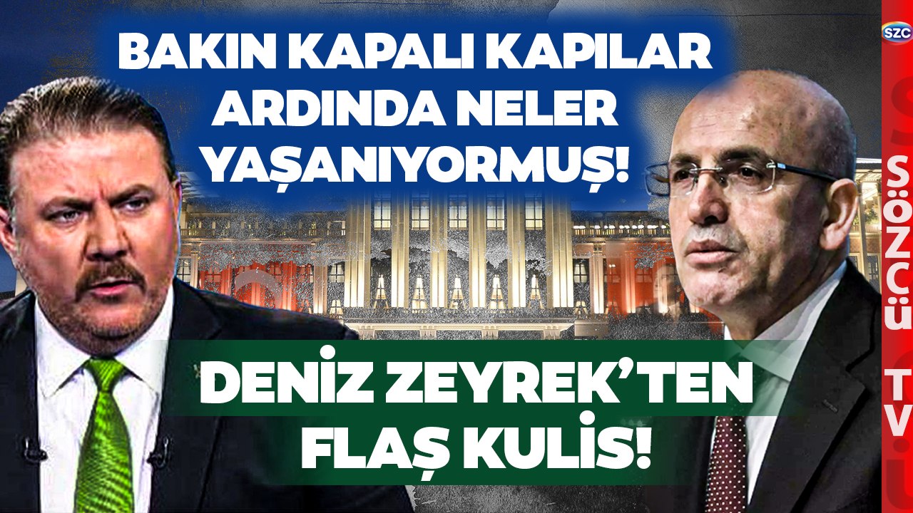 Deniz Zeyrek'ten Flaş Ekonomi Kulisi! Mehmet Şimşek'ten Yiğit Bulut'u Çıldırtacak HamleDeniz Zeyrek'ten Flaş Ekonomi Kulisi! Mehmet Şimşek'ten Yiğit Bulut'u Çıldırtacak Hamle
