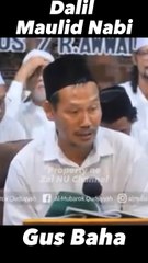 Dalil Maulid Nabi Muhammad SAW - Gus Baha