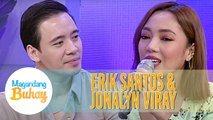 Jona describes Erik as a friend | Magandang Buhay
