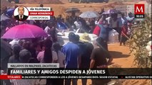Sepultan a los 6 jóvenes asesinados en Villanueva, Zacatecas
