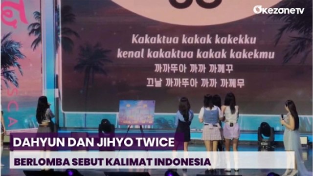 Dahyun dan Jihyo TWICE Bersaing di Game Sebut Kalimat Indonesia,?Ini?Pemenangnya