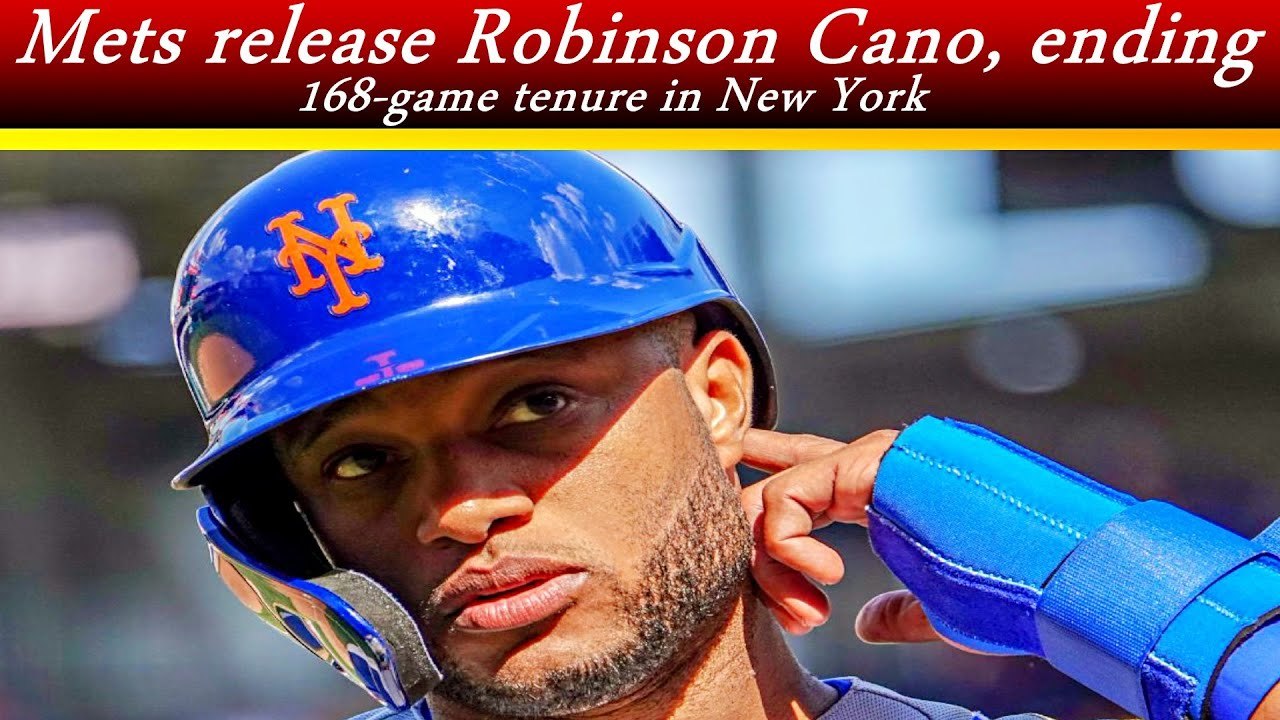 Mets release Robinson Cano, ending 168-game tenure in New York