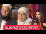 Sana Khan and Mufti Anas First Shocking Statement On Rakhi Sawant's Controversy With Adil Khan